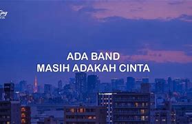 Masih Adakah Cinta Untukku Ada Band